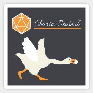 Goose is Chaotic Neutral Sticker